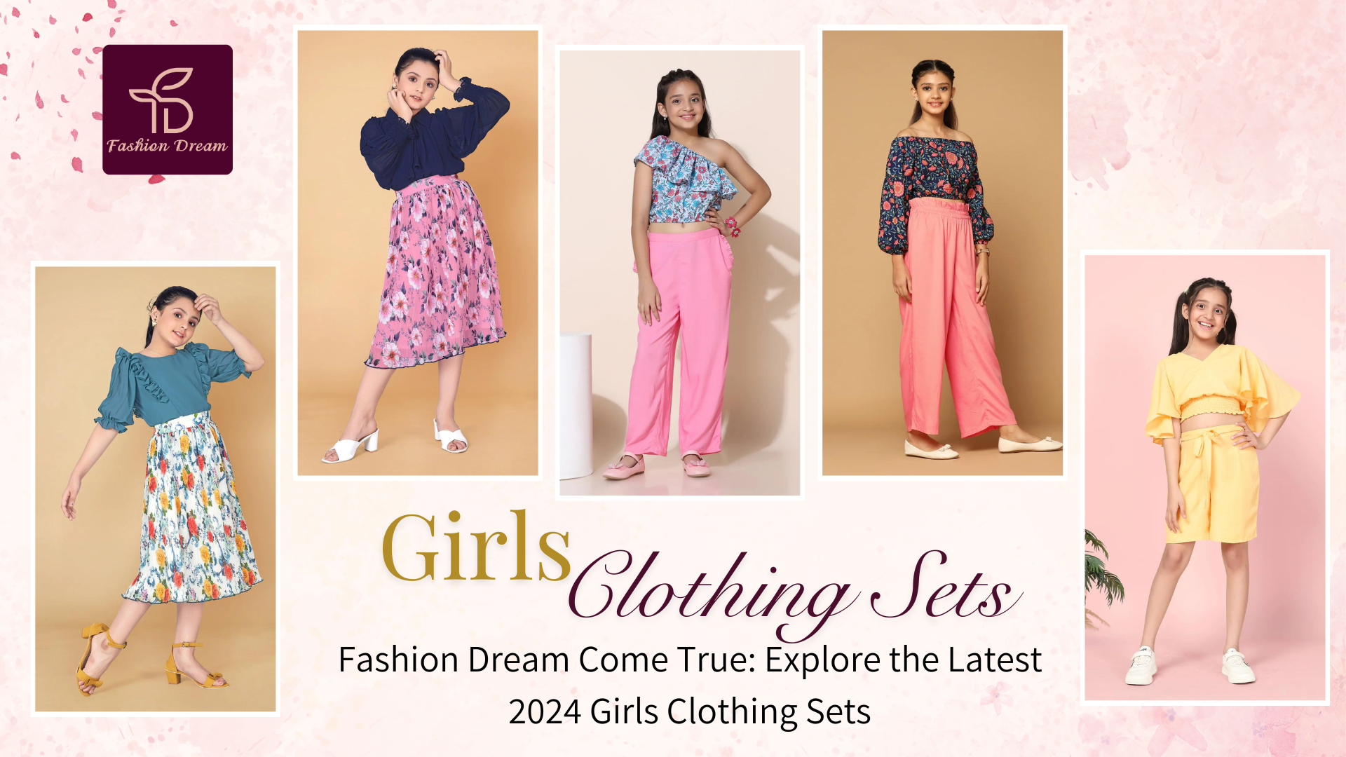 Fashion Dream Come True: Explore the Latest 2024 Girls Clothing Sets