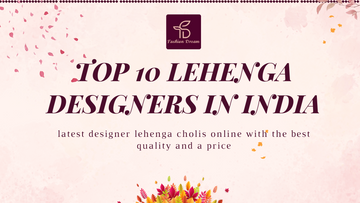 Top 10 Lehenga Designers In India