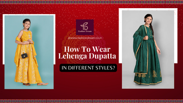 How To Wear Lehenga Dupatta in Different Styles?