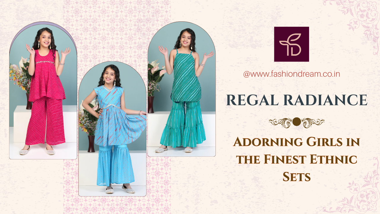 Regal Radiance: Adorning Girls in the Finest Ethnic Sets