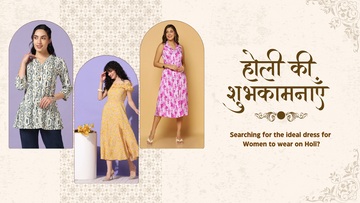 Searching for the ideal dress for Women to wear on Holi?