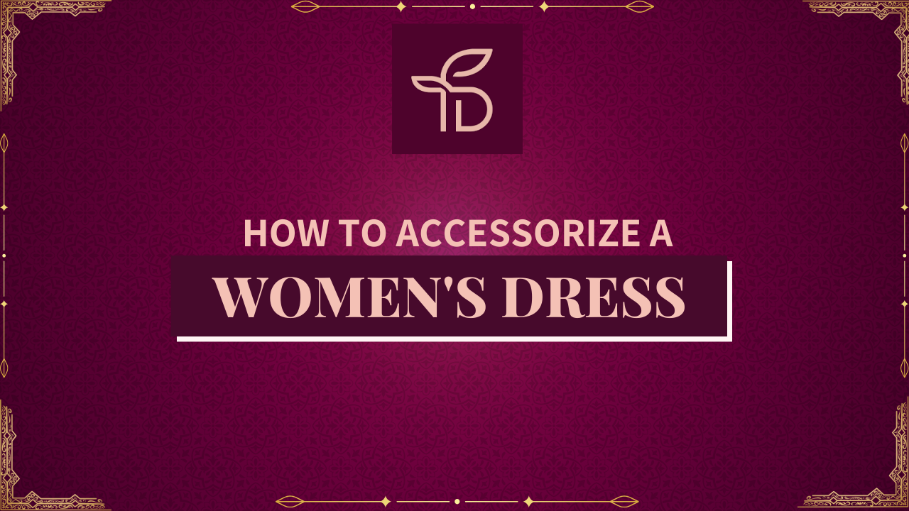 How to Accessorize a Women's Dress