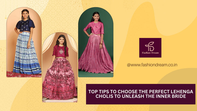 Top tips to choose the perfect lehenga Cholis to unleash the inner bride